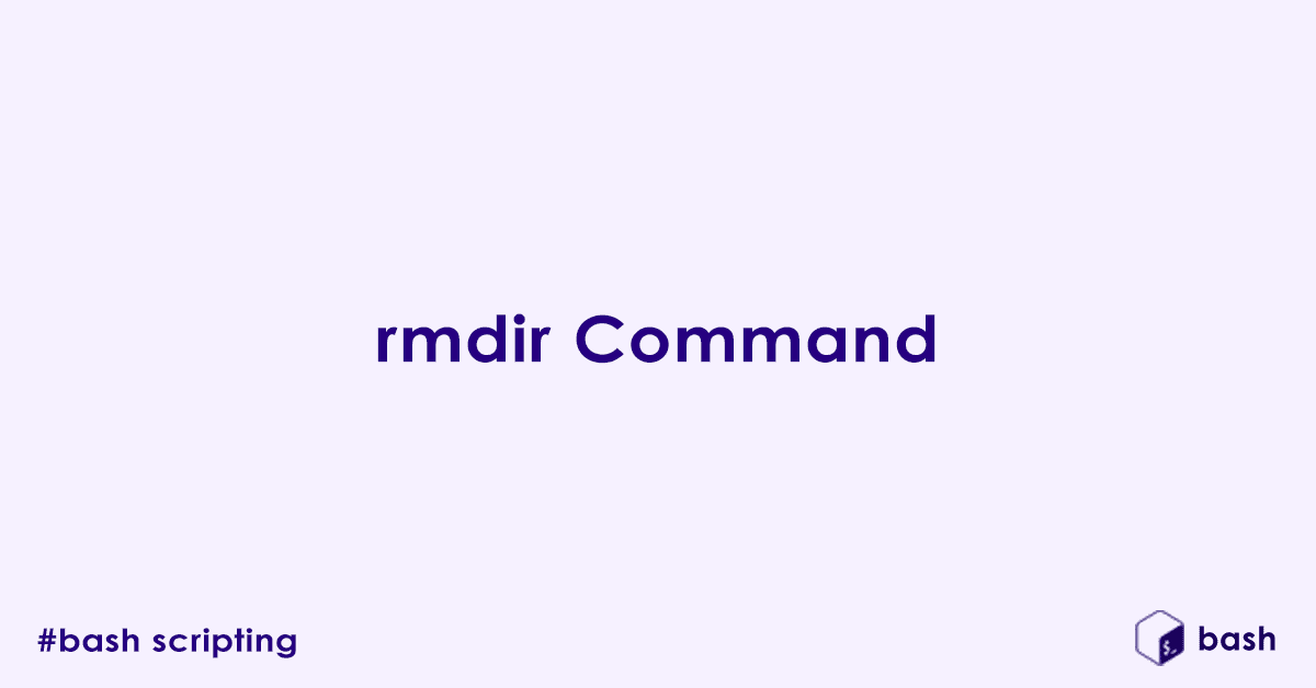 Bash rmdir Command