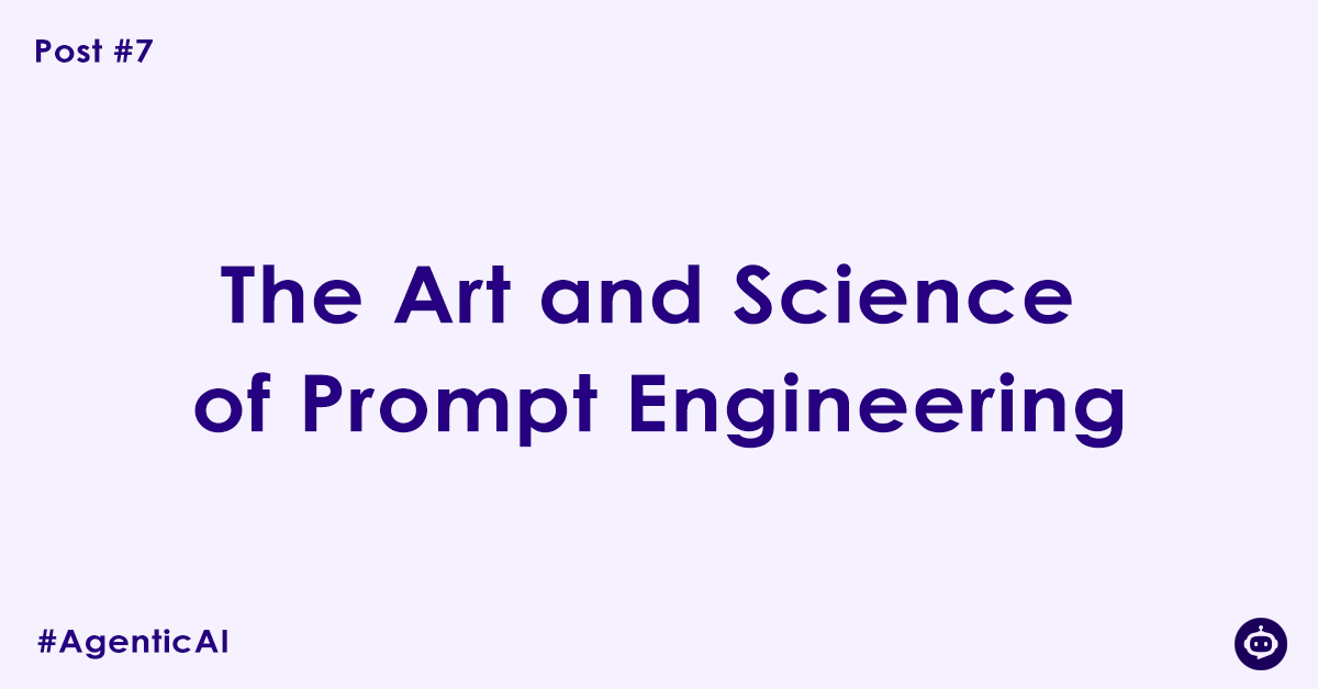 The Art and Science of Prompt Engineering Crafting the Perfect Instruction