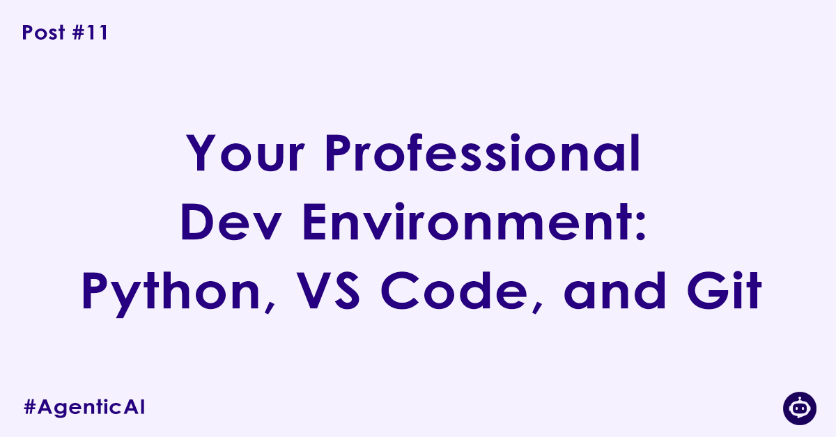 Your Professional Dev Environment Python VS Code and Git
